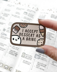 Dessert Bribe - Vinyl Stickers