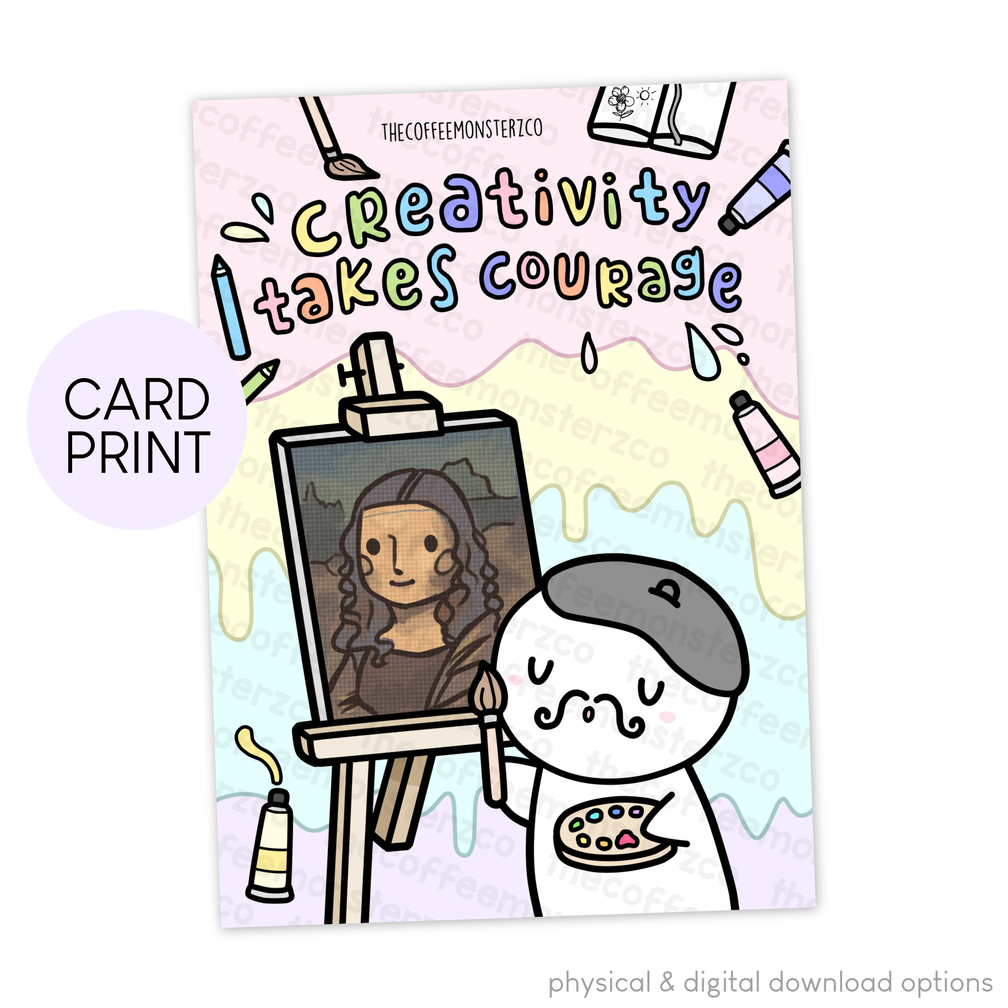 Creativity Takes Courage - Card Print