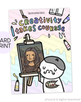 Creativity Takes Courage - Card Print