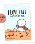 I Love Fall Most of All - Card Print