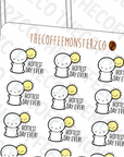 Hottest Day Ever!, TheCoffeeMonsterzCo