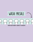 Winter Mint Emoti Washi (Limit 1 per person)