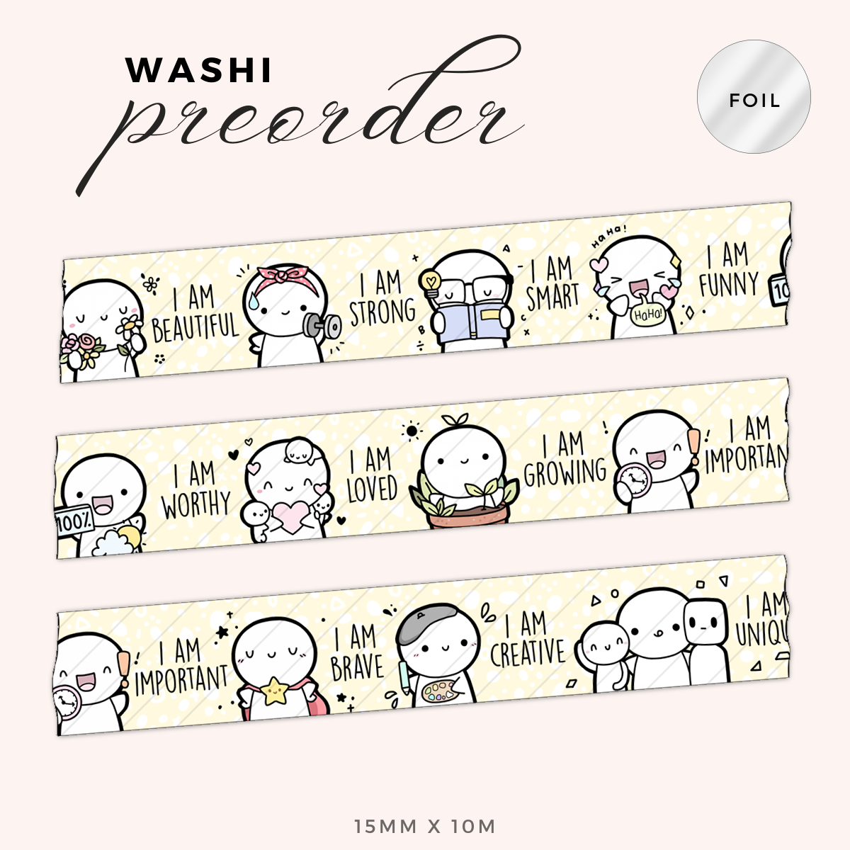 Affirmations Washi Tape - 15mm (1 per customer)