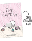 Keep Hustling (Bean Card), TheCoffeeMonsterzCo