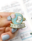 Personal Bubble - Enamel Pin
