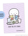 Enjoy the Little Things - Card Print