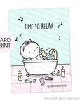 Time to Relax - Card Print