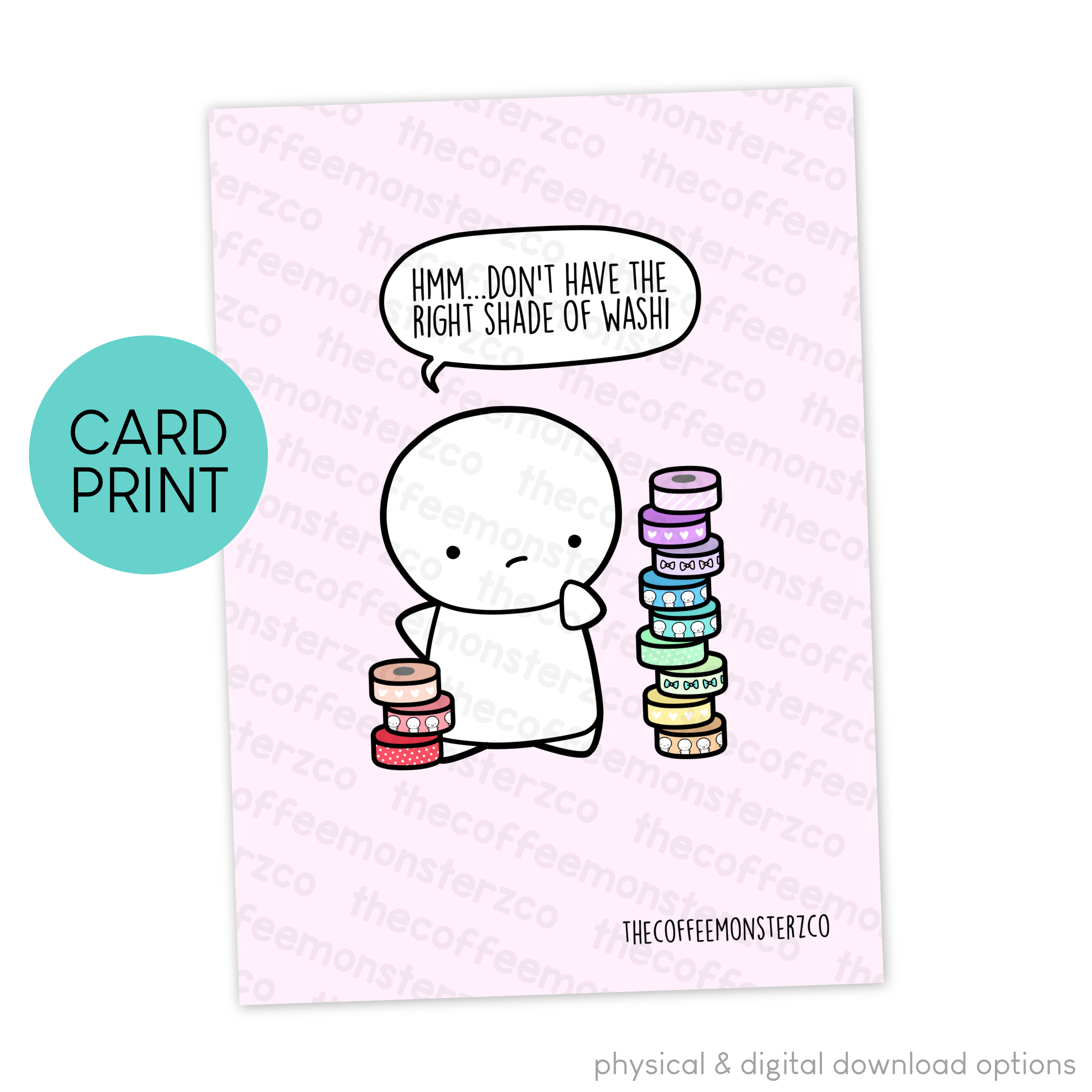 Wrong Shade of Washi - Card Print